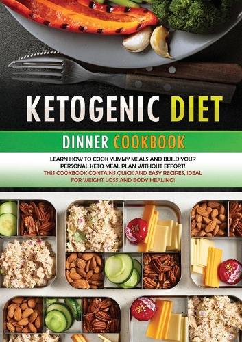 KETOGENIC DIET DINNER COOKBOOK (second edition)