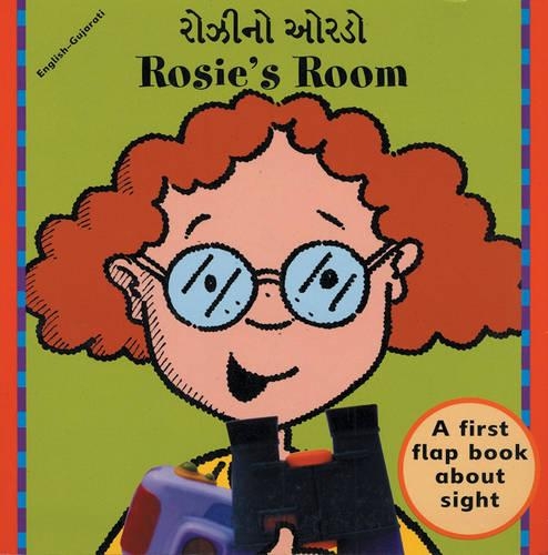 Rosie's Room (English–Gujarati): (Senses series)