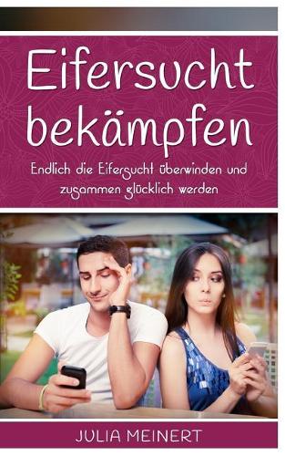 Eifersucht bekämpfen