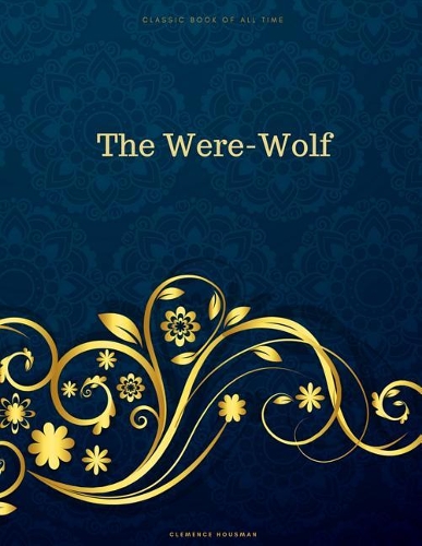 The Were-Wolf
