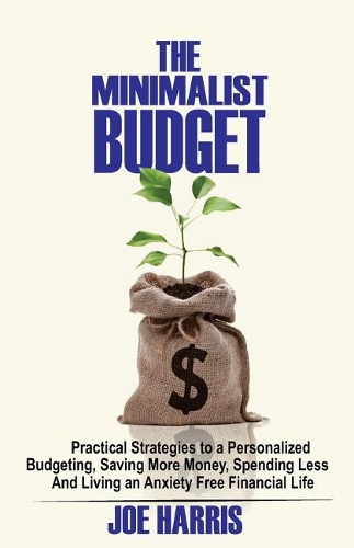 The Minimalist Budget