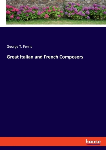 Great Italian and French Composers