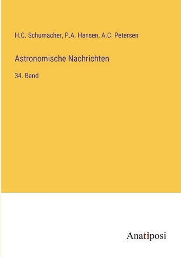 Astronomische Nachrichten: 34. Band