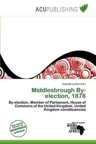 Middlesbrough By-Election, 1878