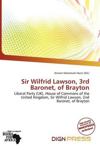 Sir Wilfrid Lawson, 3rd Baronet, of Brayton