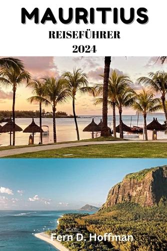 Mauritius Reiseführer 2024