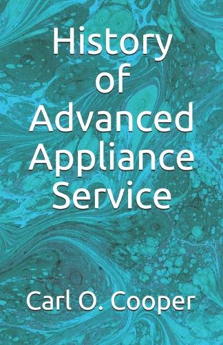 History of Advanced Appliance Service