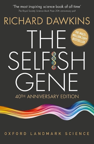 The Selfish Gene: 40th Anniversary edition(Oxford Landmark Science)