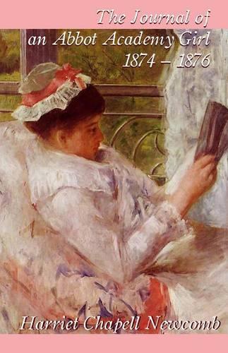 The Journal of an Abbot Academy Girl, 1874-1876