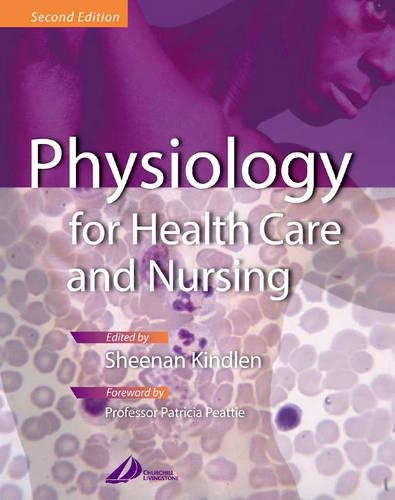 Physiology for Health Care and Nursing E-Book