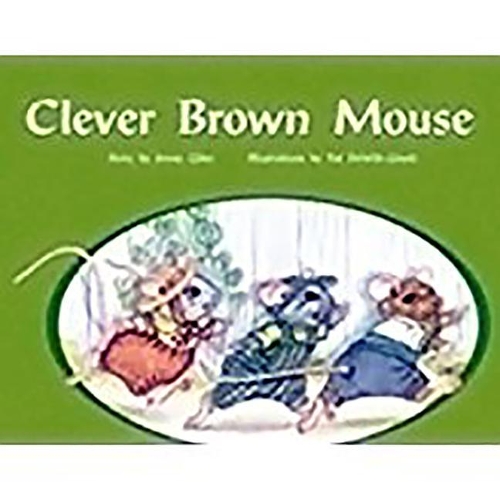 Clever Brown Mouse: Individual Student Edition Green (Levels 12-14)(Rigby PM Plus)