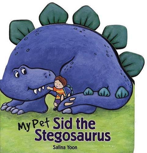 My Pet Sid the Stegosaurus