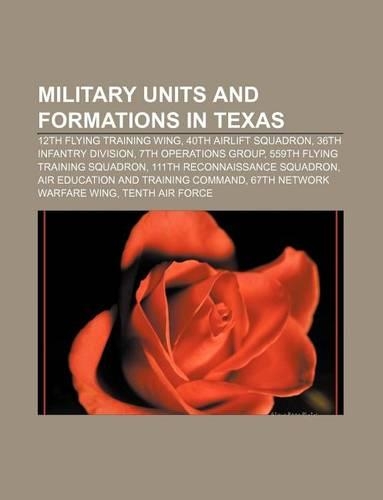 Military Units and Formations in Texas