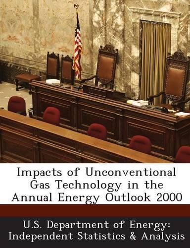 Impacts of Unconventional Gas Technology in the Annual Energy Outlook 2000