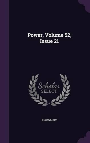 Power, Volume 52, Issue 21