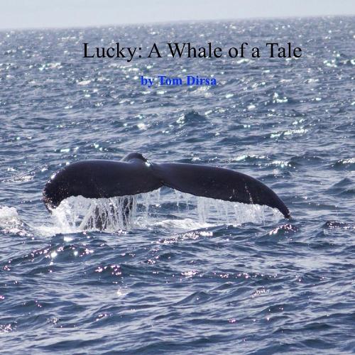Lucky: A Whale of a Tale