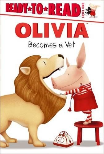 Olivia Becomes a Vet: (Olivia TV Tie-In)