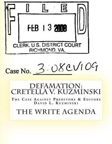Defamation: Cretella V. Kuzminski: The Case Against Preditors & Editors David L. Kuzminski(English)