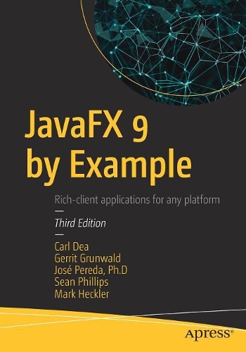 Javafx 9 by Example: (English)