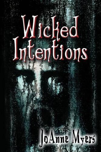 Wicked Intentions