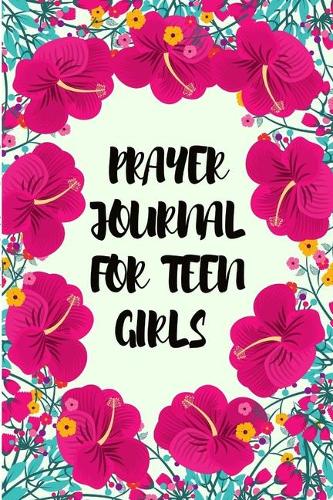 Prayer Journal for Teen Girls