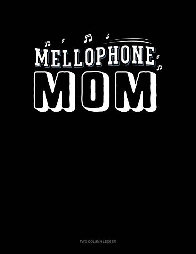 Mellophone Mom