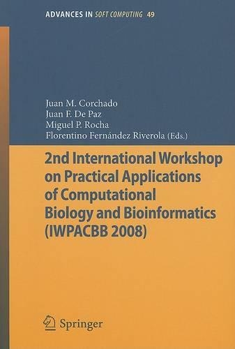 2nd International Workshop on Practical Applications of Computational Biology and Bioinformatics (IWPACBB 2008): (49 Advances in Intelligent and Soft Computing)