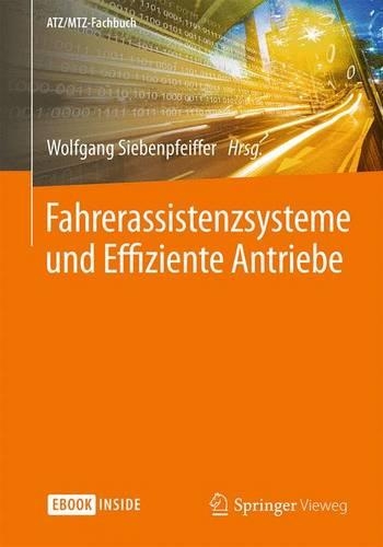 Fahrerassistenzsysteme und Effiziente Antriebe