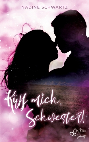 Küss mich, Schwester!