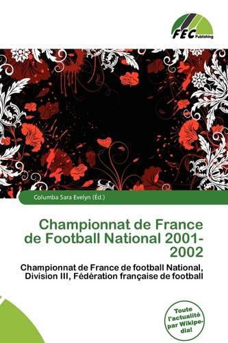 Championnat de France de Football National 2001-2002: (French)