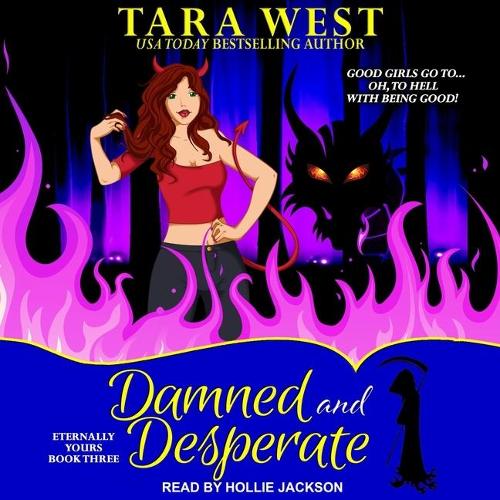 Damned and Desperate: (3 Eternally Yours)