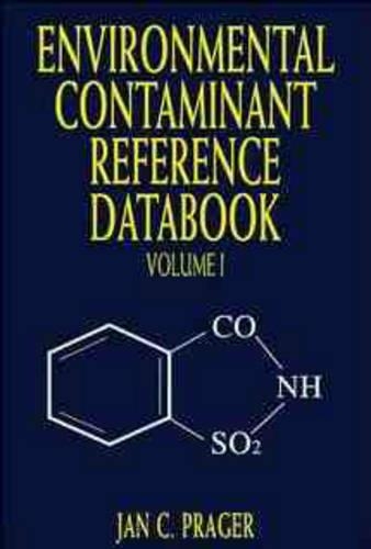 Environmental Contaminant Reference Databook, Volume 1