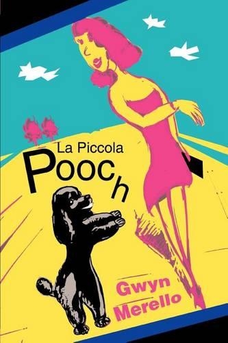 La Piccola Pooch: (English)