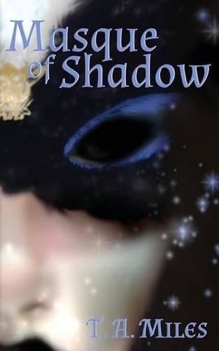 Masque of Shadow: A Dark Fairy Tale(English)