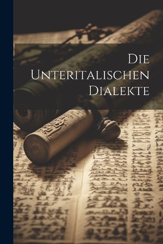 Die unteritalischen Dialekte
