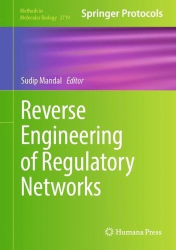 Reverse Engineering of Regulatory Networks: Proceedings of 12th Computer Science On-line Conference 2023, Volume 3(2719 Methods in Molecular Biology)
