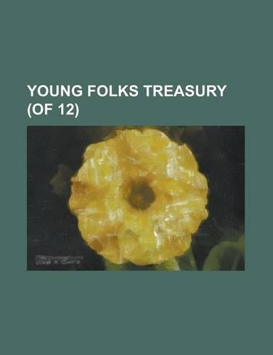 Young Folks Treasury (of 12) Volume 2: (English)