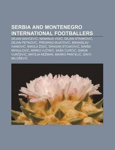 Serbia and Montenegro International Footballers