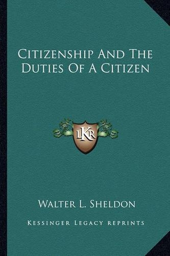 Citizenship And The Duties Of A Citizen