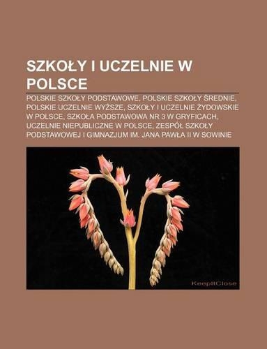 Szko y I Uczelnie W Polsce