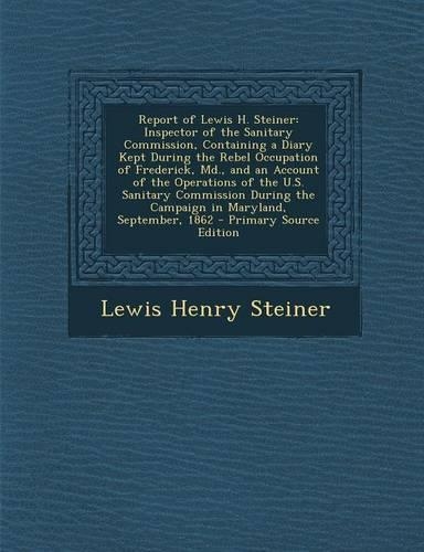Report of Lewis H. Steiner