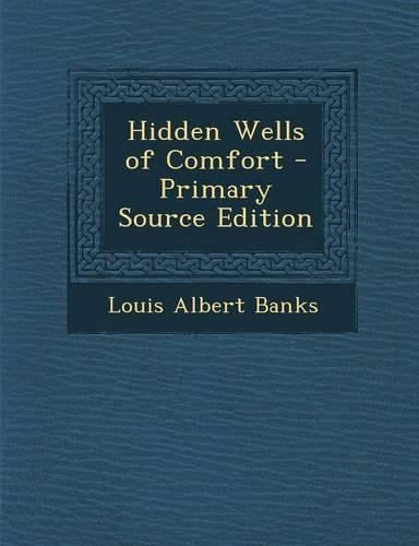 Hidden Wells of Comfort - Primary Source Edition: (English)
