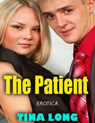 The Patient (Erotica)