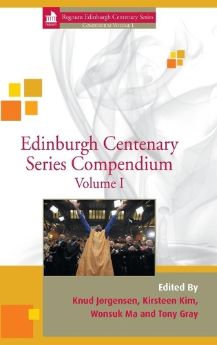 Edinburgh Centenary Series Compendium: Volume I(Regnum Edinburgh Centenary Series)