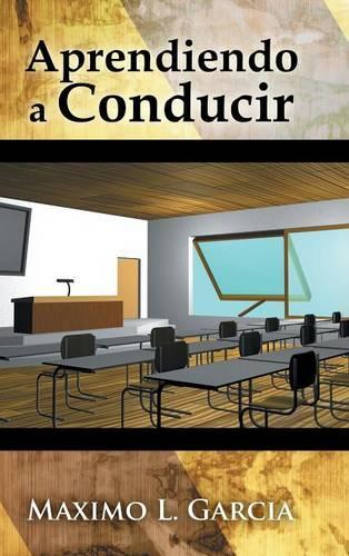 Aprendiendo a conducir: (Spanish)