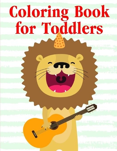 Coloring Book for Toddlers: Cute pictures with animal touch and feel book for Early Learning(3 Classic Hobbies)