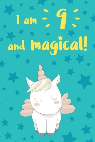 I Am 9 and Magical
