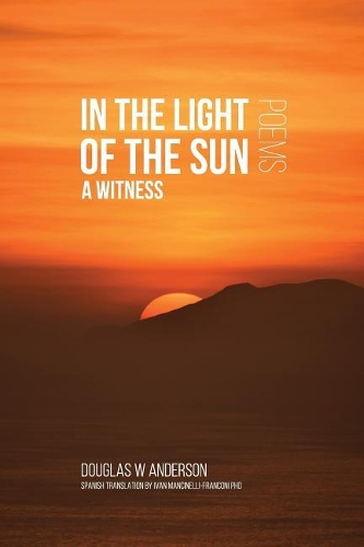 In the Light of the Sun: A Witness