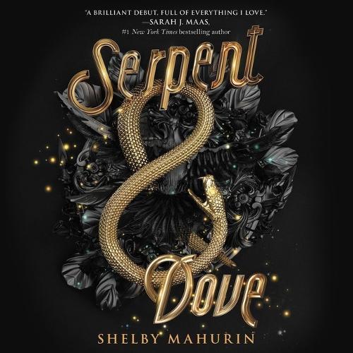Serpent & Dove: (The Serpent & Dove Duology Lib/E, 1)