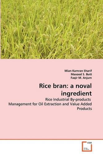 Rice bran: a noval ingredient(English)